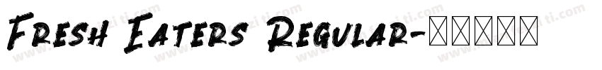 Fresh Eaters Regular字体转换